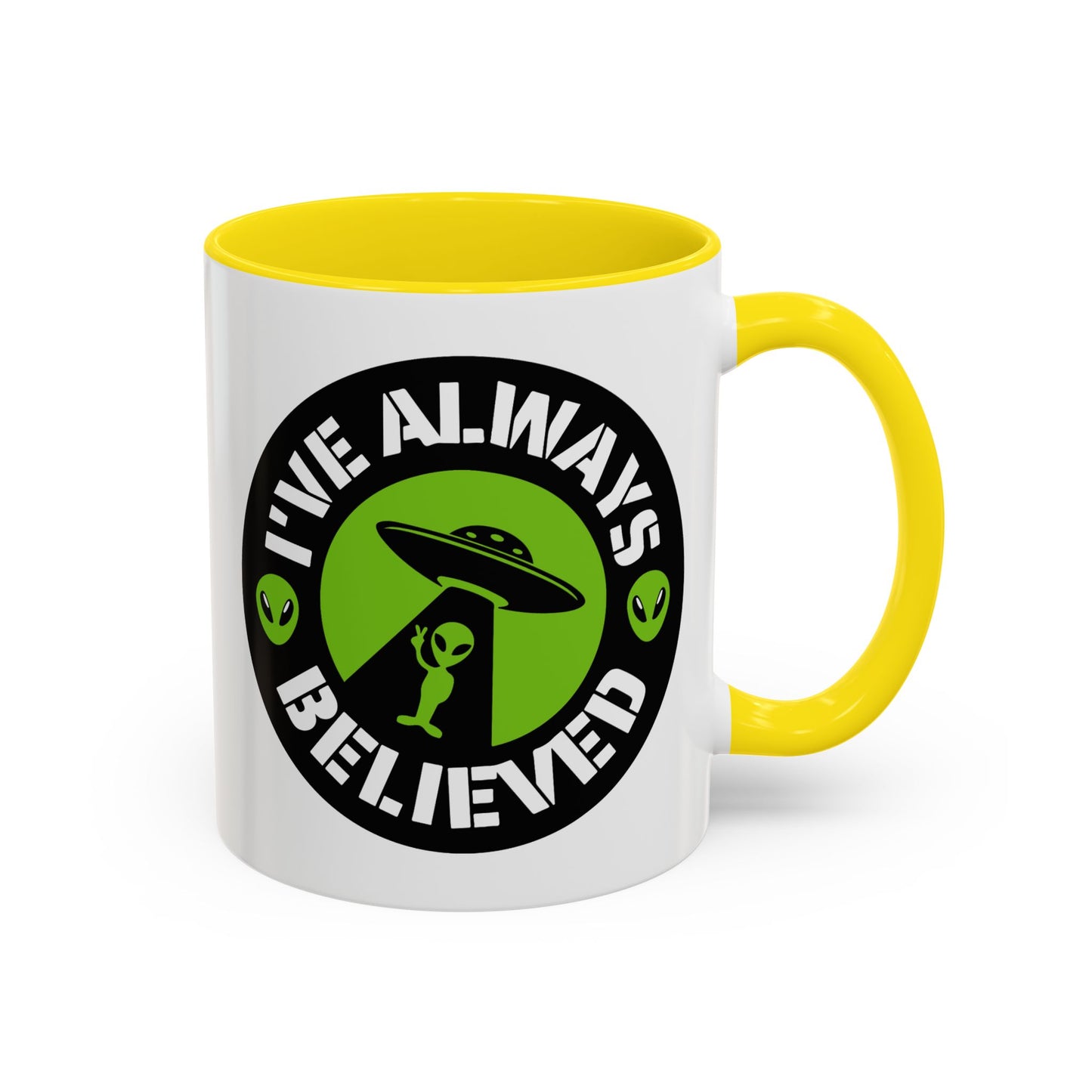 Alien Mug - I've Always Believed