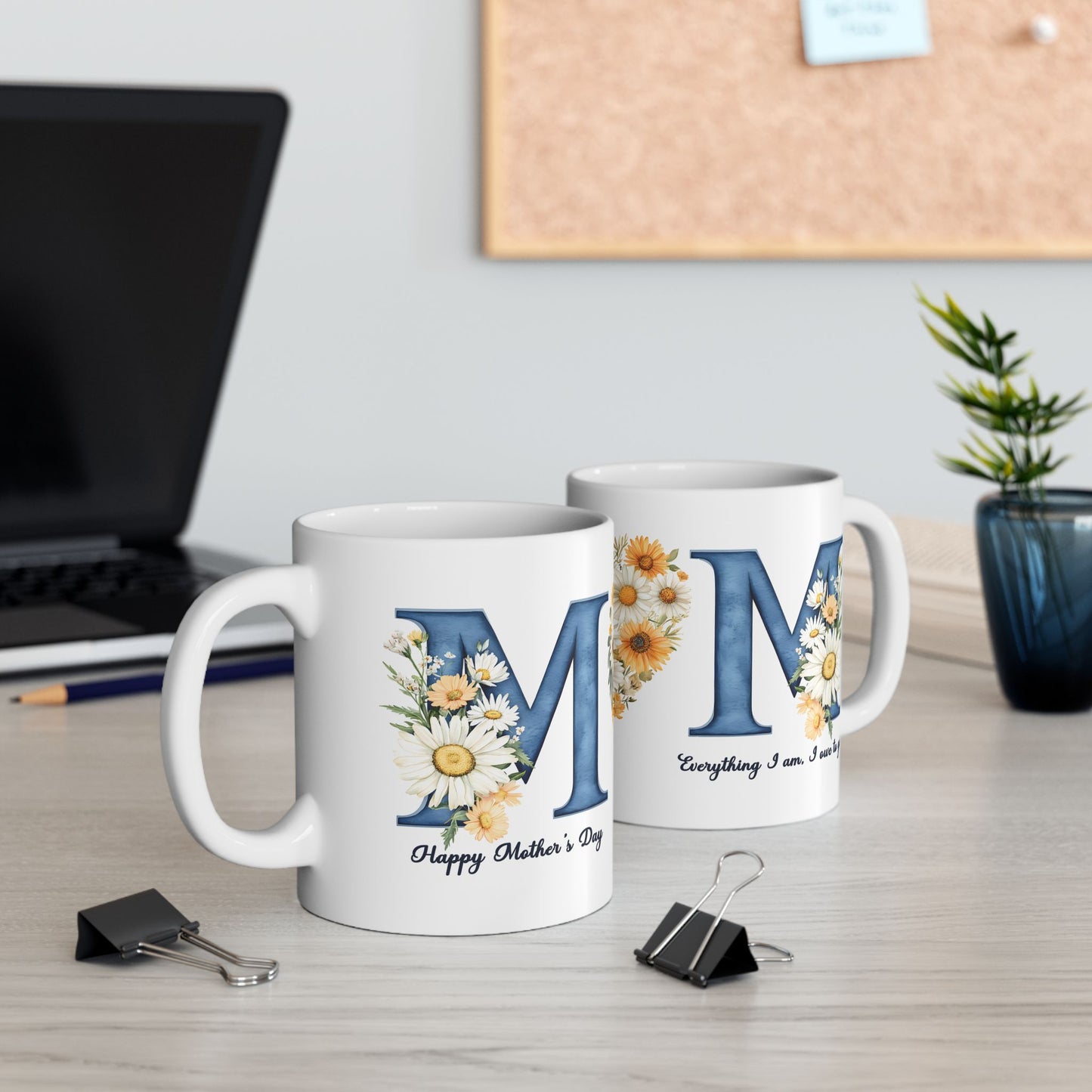 Mother's Day Mug - Everything I Am