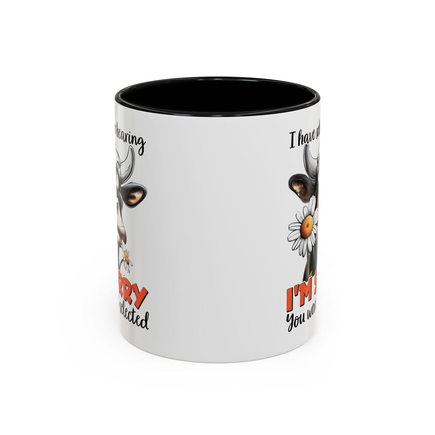 Humor Mug - I Have Selective Hearing