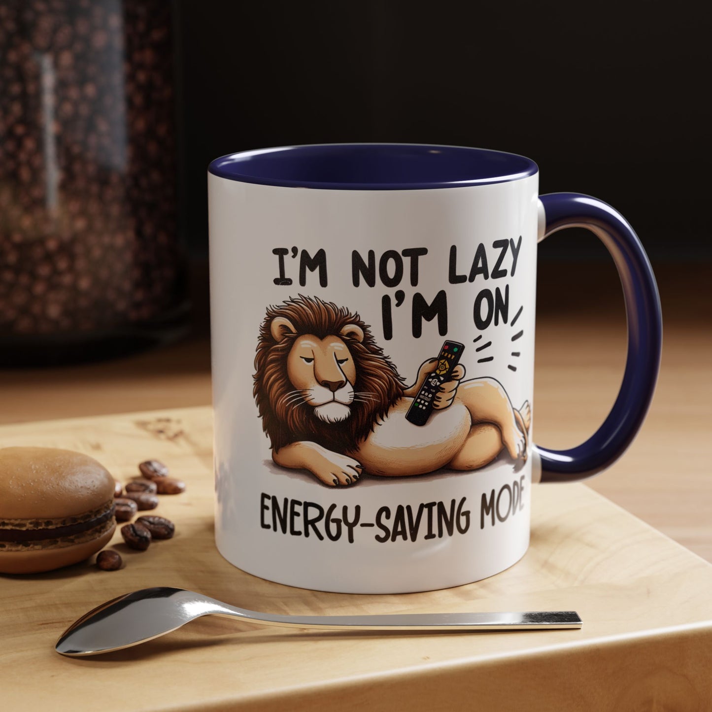 Humor Mug - I'm Not Lazy I'm on Energy Saving Mode Lion