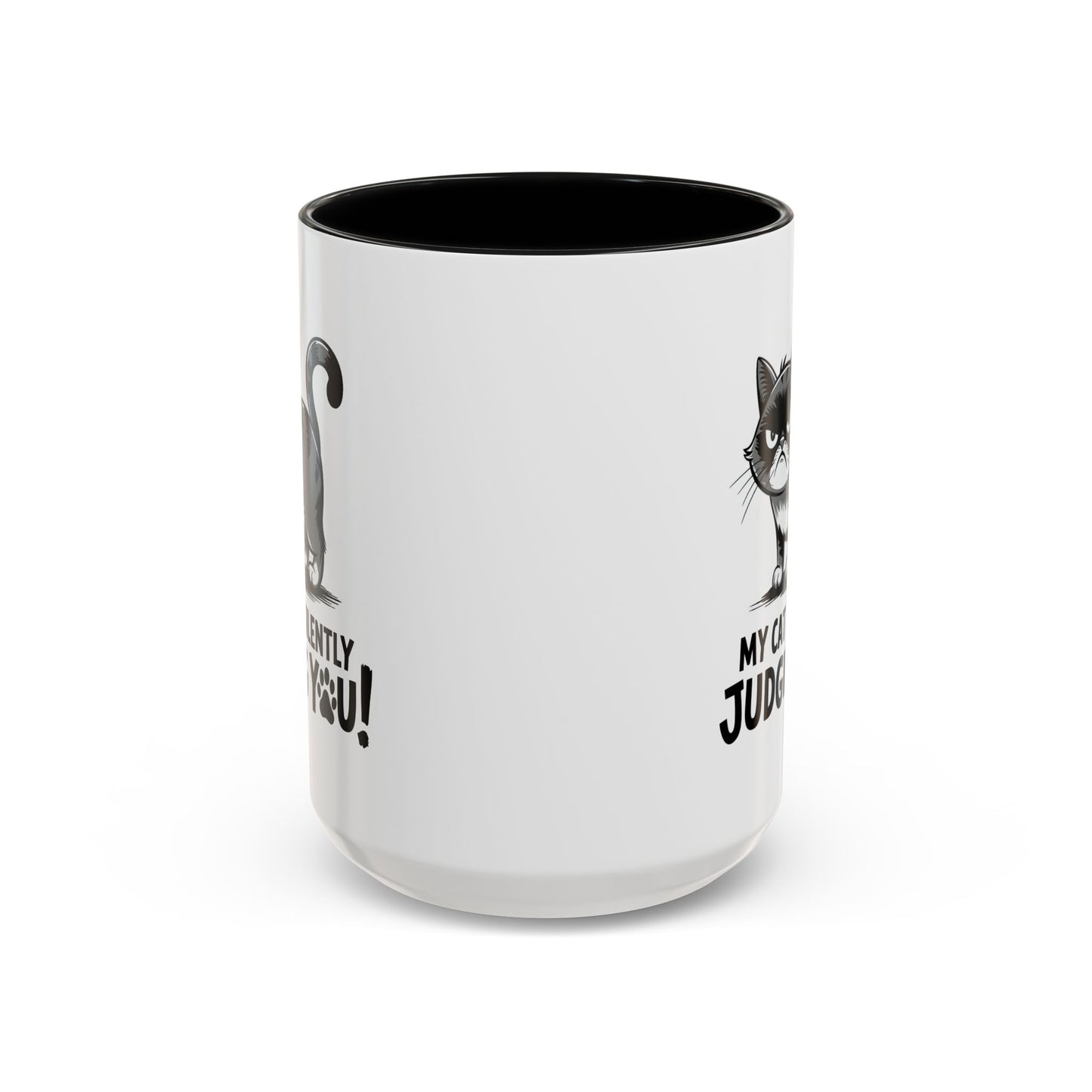 Humor Mug - My Cat is Silently Judging You