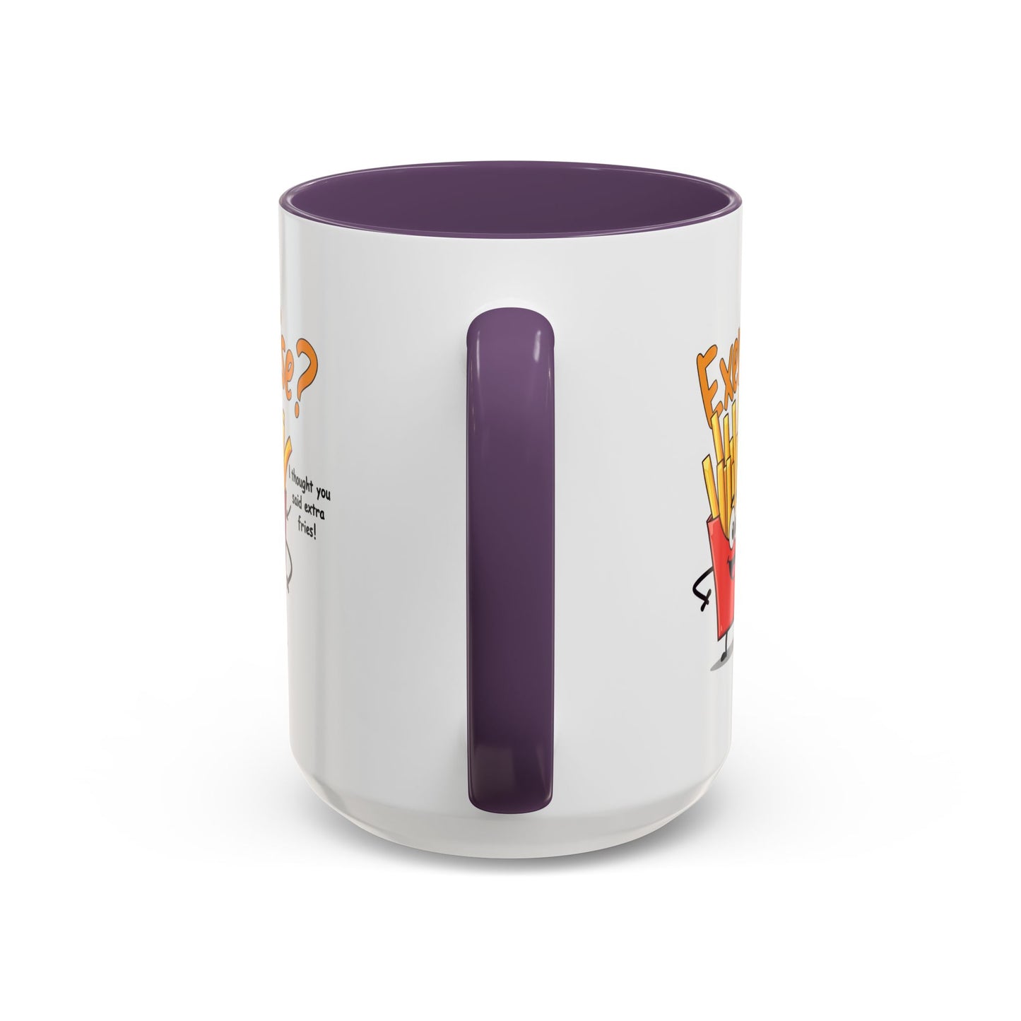 Humor Mug - Exercise I Thought You Said Extra Fries