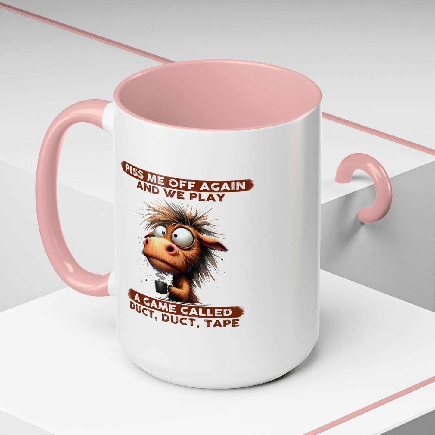 Adult Mug - Piss Me off Again