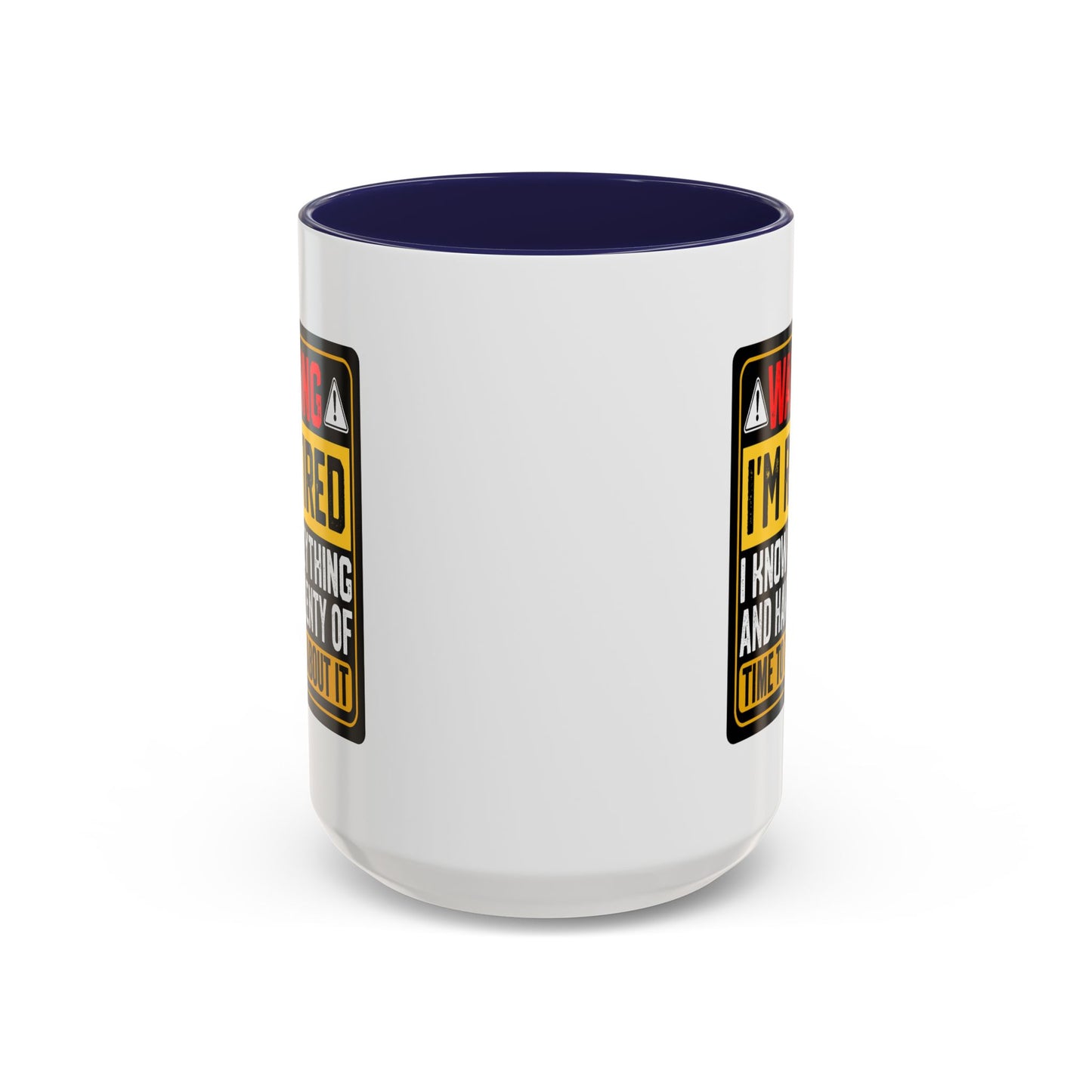 Office Mug - Warning I'm Retired