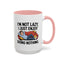 Humor Mug - I'm Not Lazy I Just Enjoy Doing Nothing