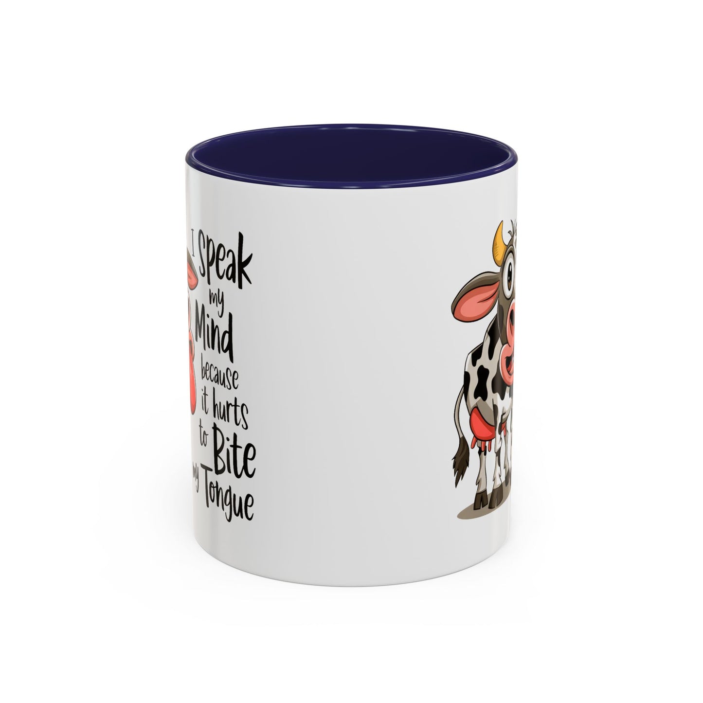 Humor Mug - I Speak My Mind