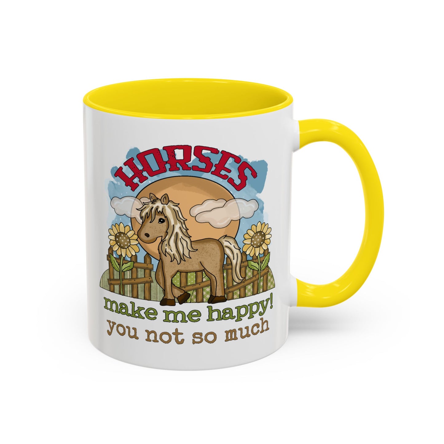 Humor Mug - Horses Make Me Happy