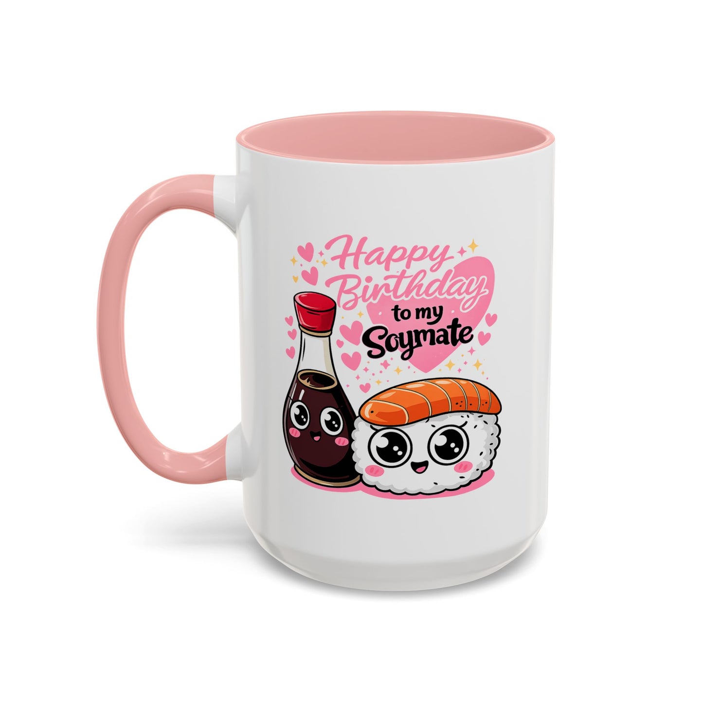 Birthday Mug - Happy Birthday My Soymate