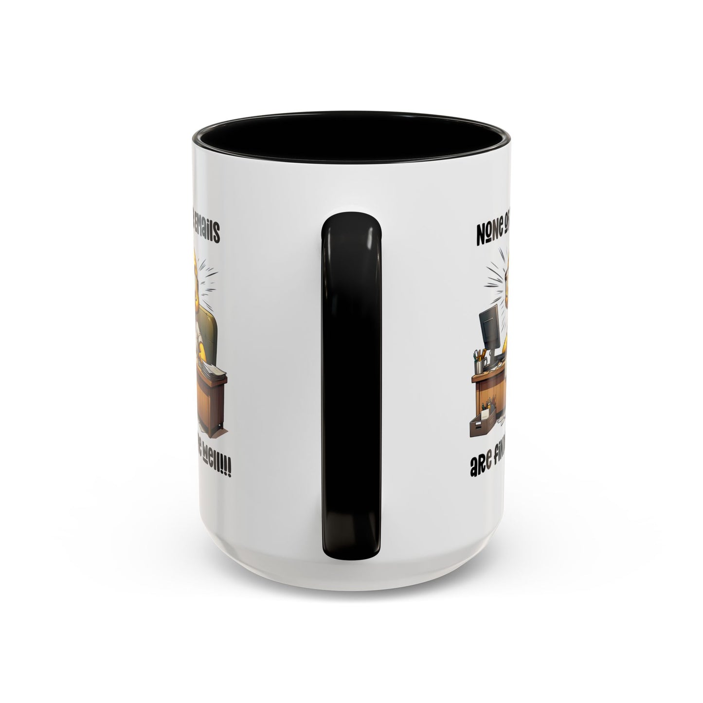 Office Mug - None Of Your Emails