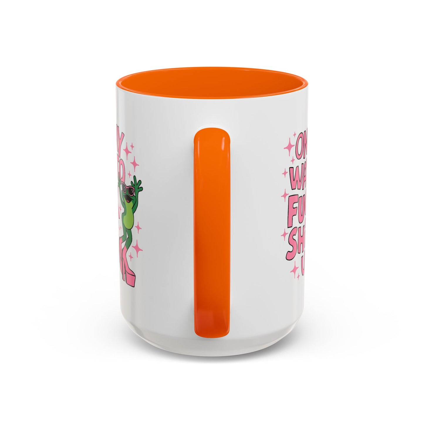 Adult Mug - On My Way to Fuck Shit Up