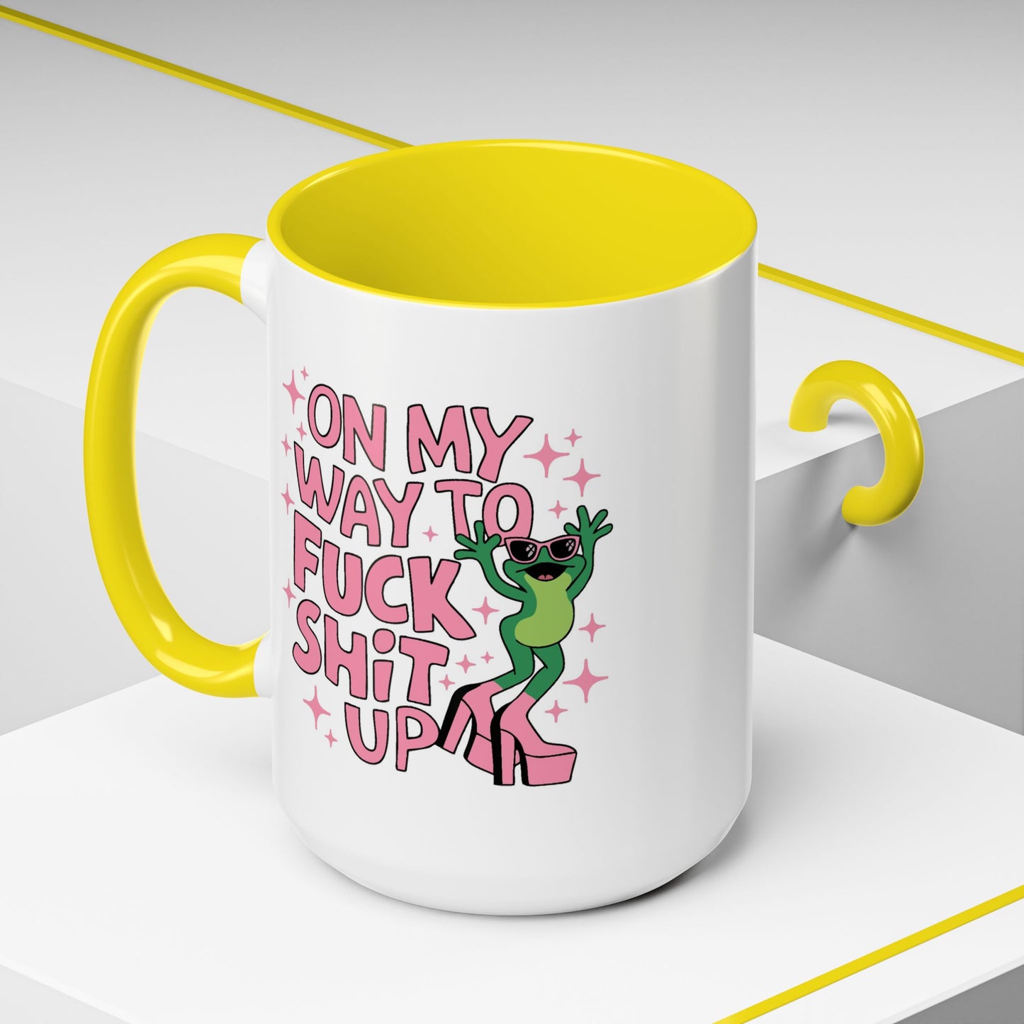 Adult Mug - On My Way to Fuck Shit Up