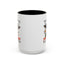Humor Mug - I Have Selective Hearing