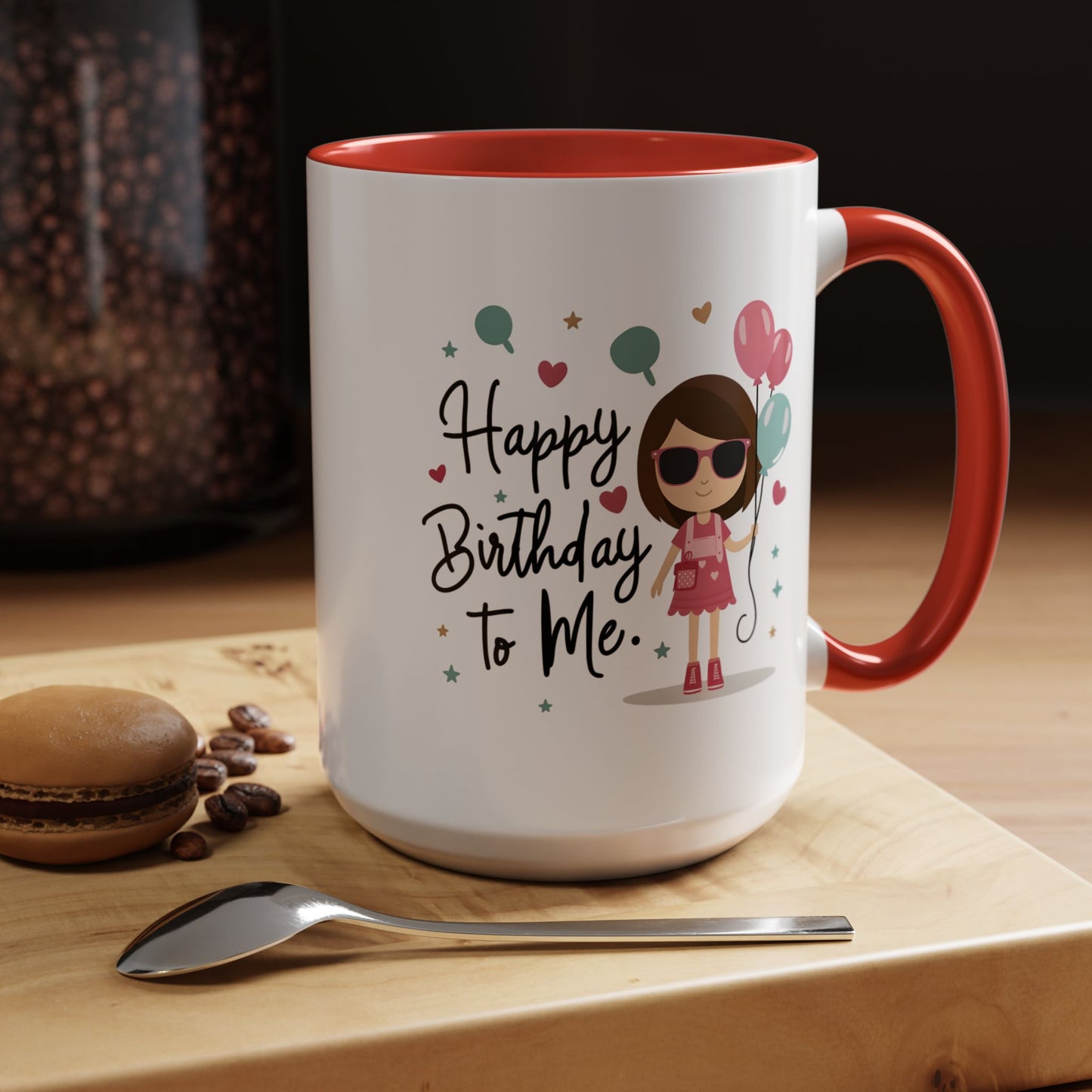 Birthday Mug - Happy Birthday To Me