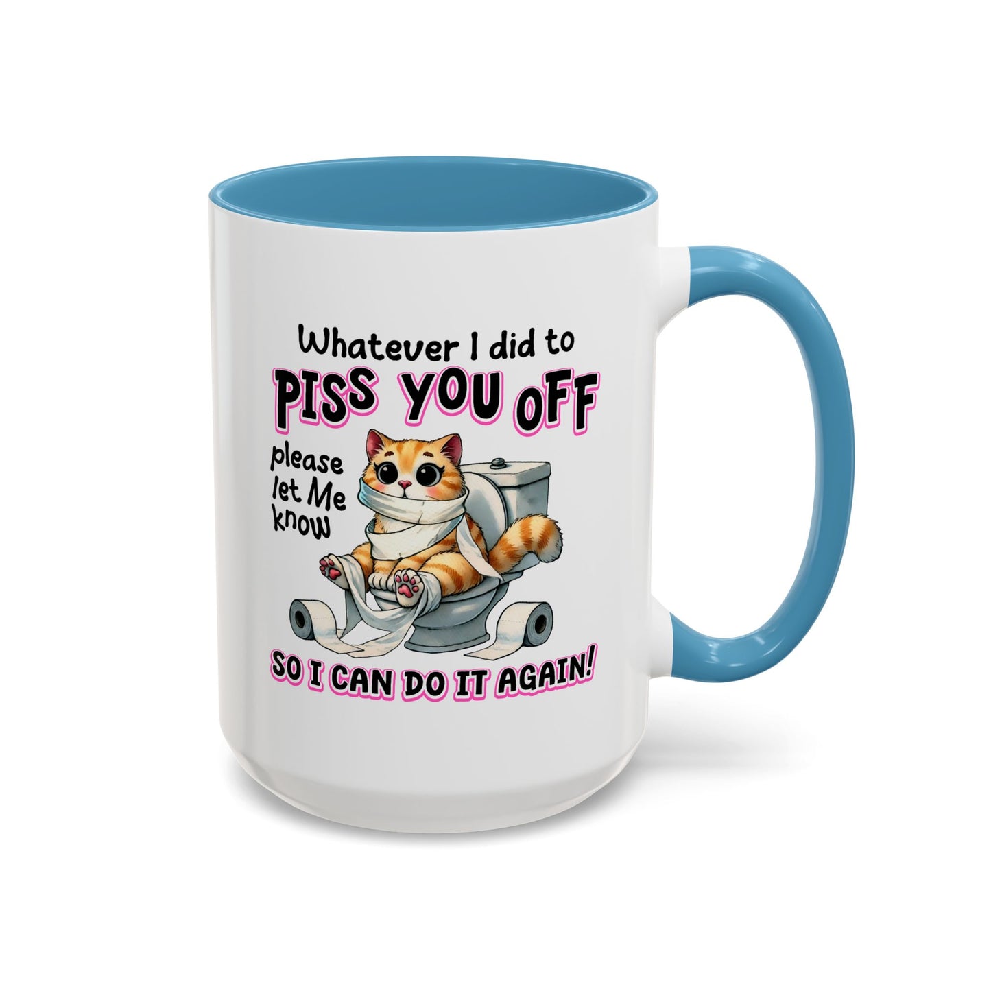 Animal Mug - Whatever I Did