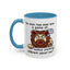 Humor Mug - No Man Has Ever Won a Game