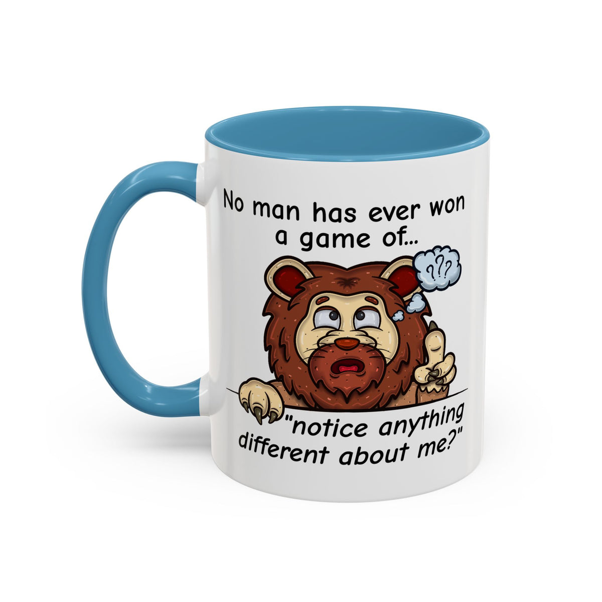 Humor Mug - No Man Has Ever Won a Game