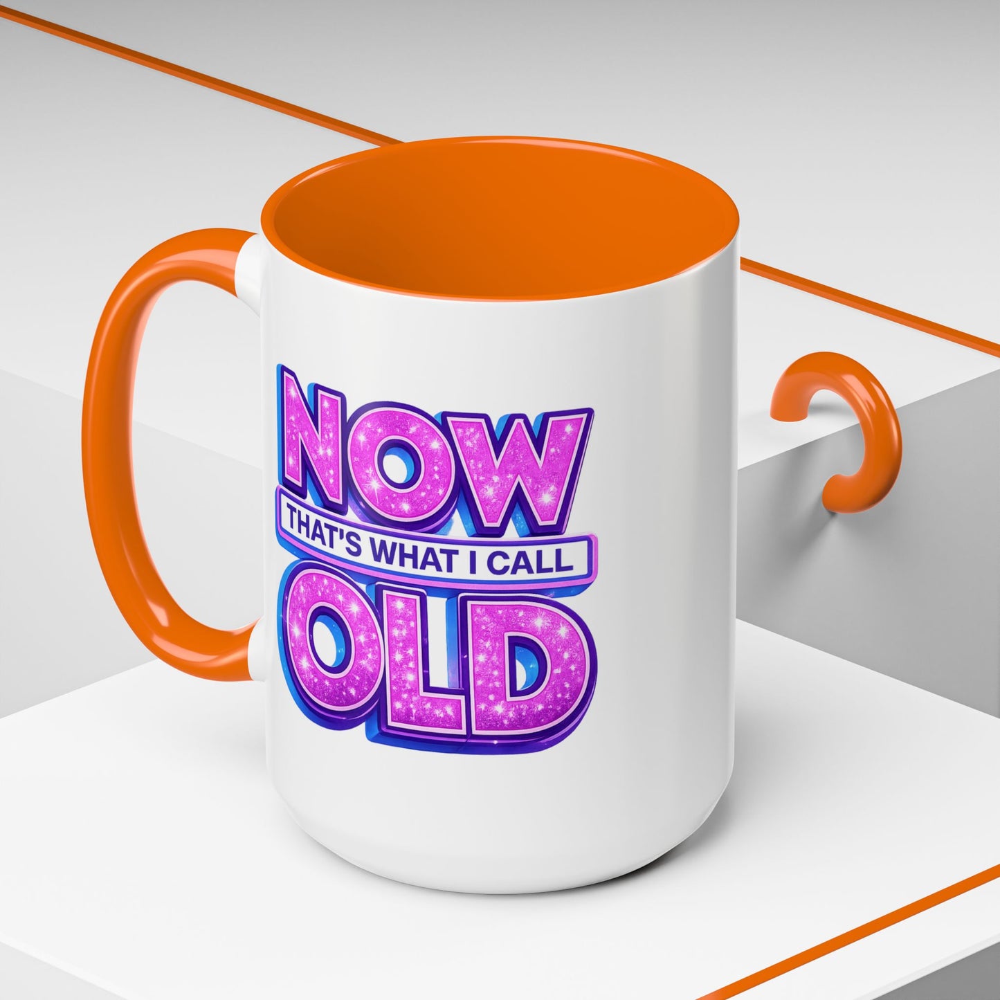 Birthday Mug - Now That's What I Call Old