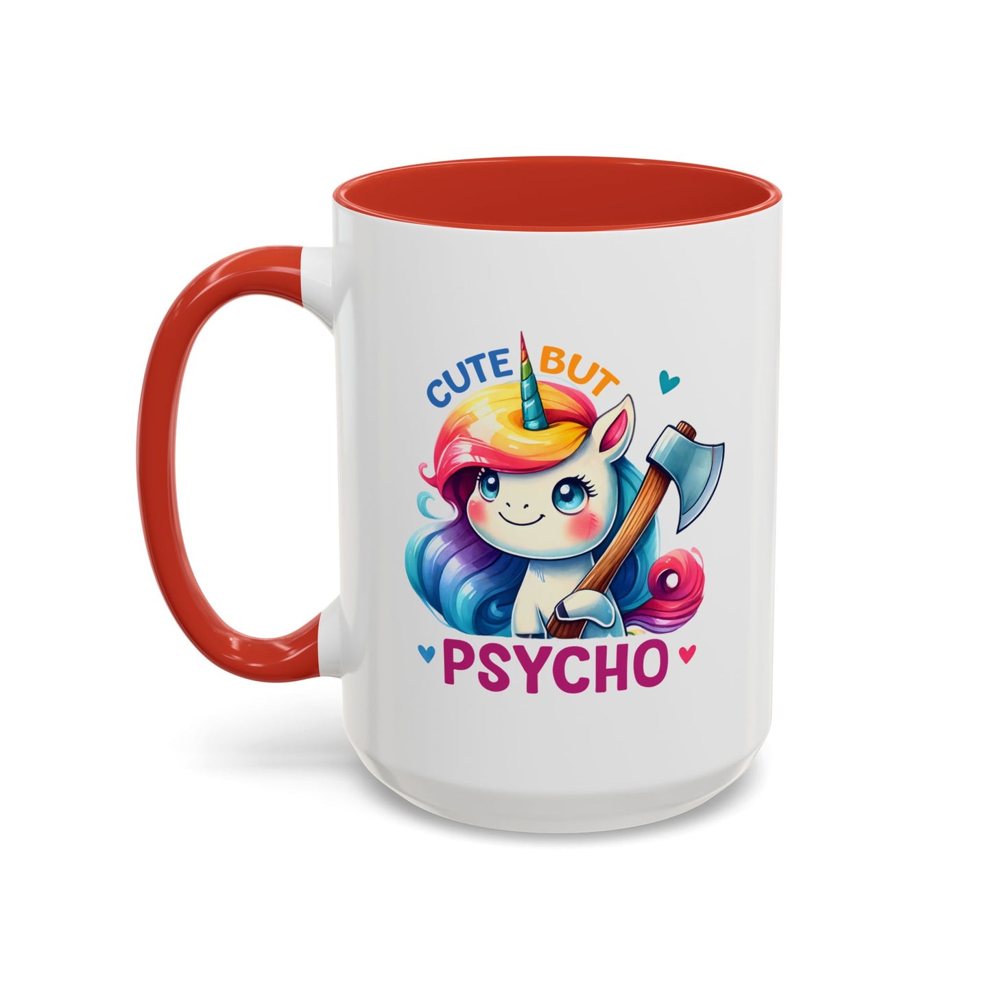 Humor Mug - Cute But Psycho