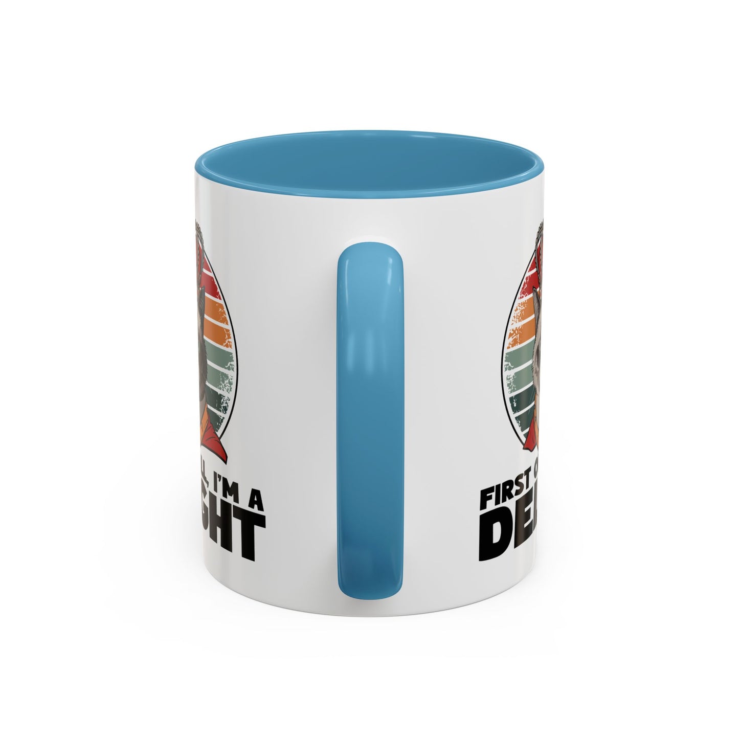 Animal Mug - First of All I'm a Delight