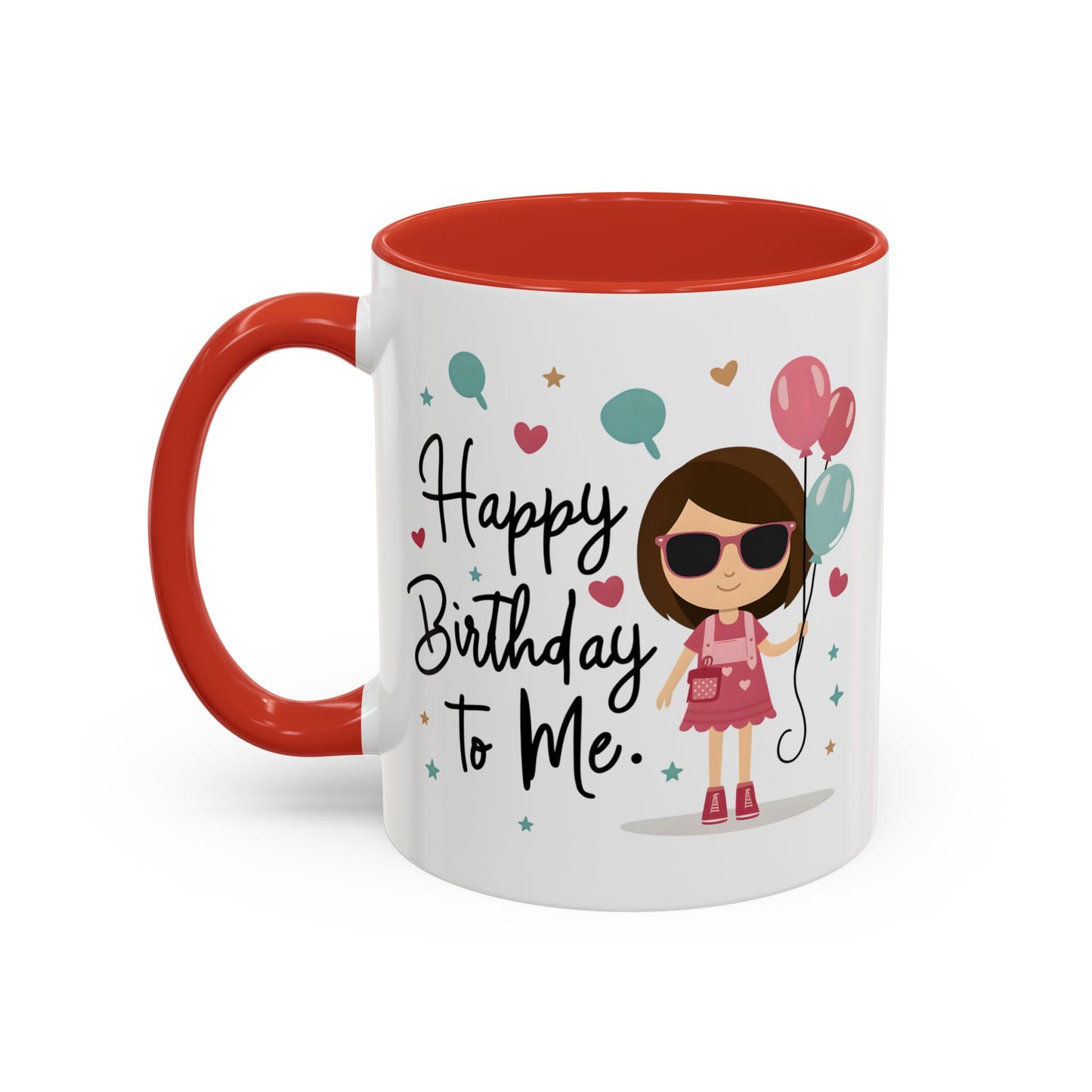 Birthday Mug - Happy Birthday To Me