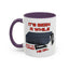 Adult Mug - It's Been a While
