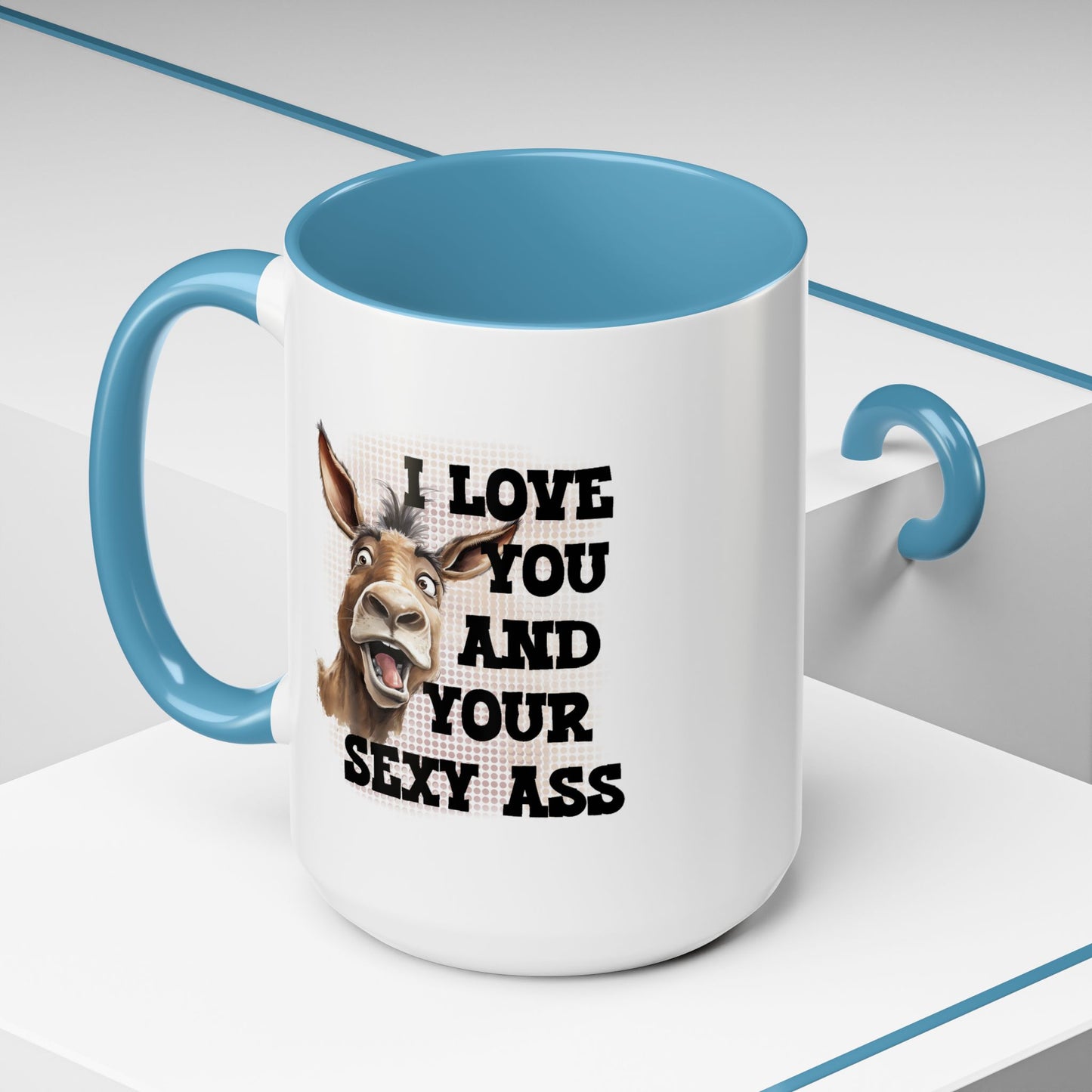 Valentine's Day Mug - I Love You Ass
