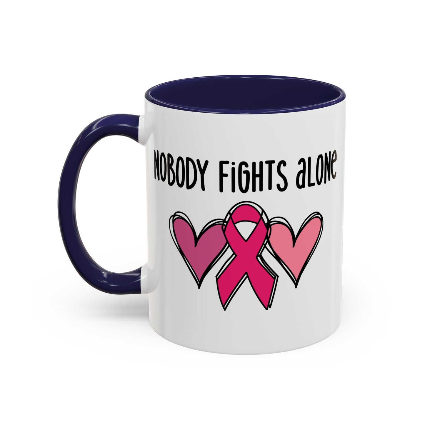 Support Mug - Nobody Fights Alone