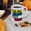 Adult Mug - I Do All My Own Nude Scenes
