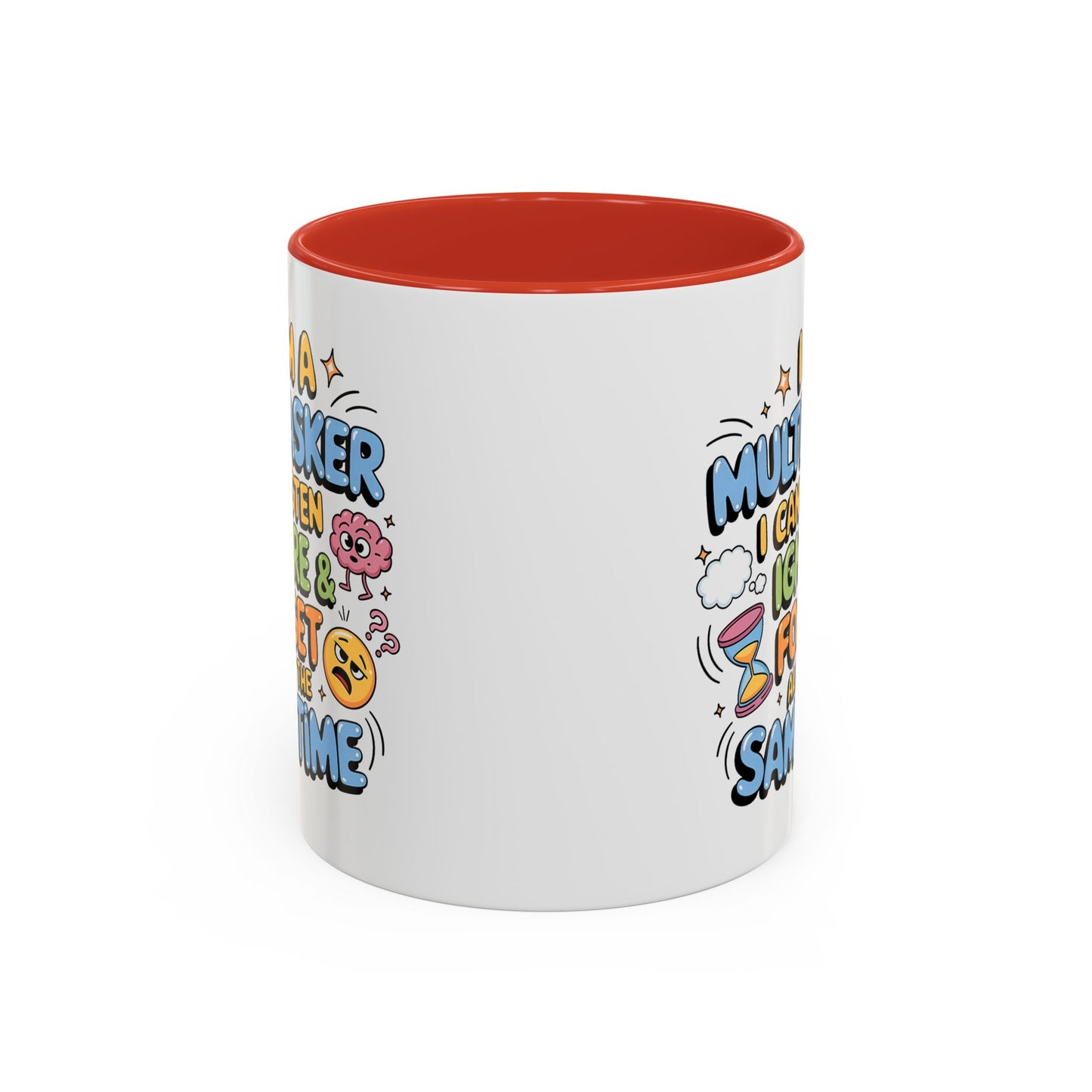 Humor Mug - I Am a Multitasking