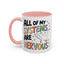 Wellness Mug - All Of My Systems