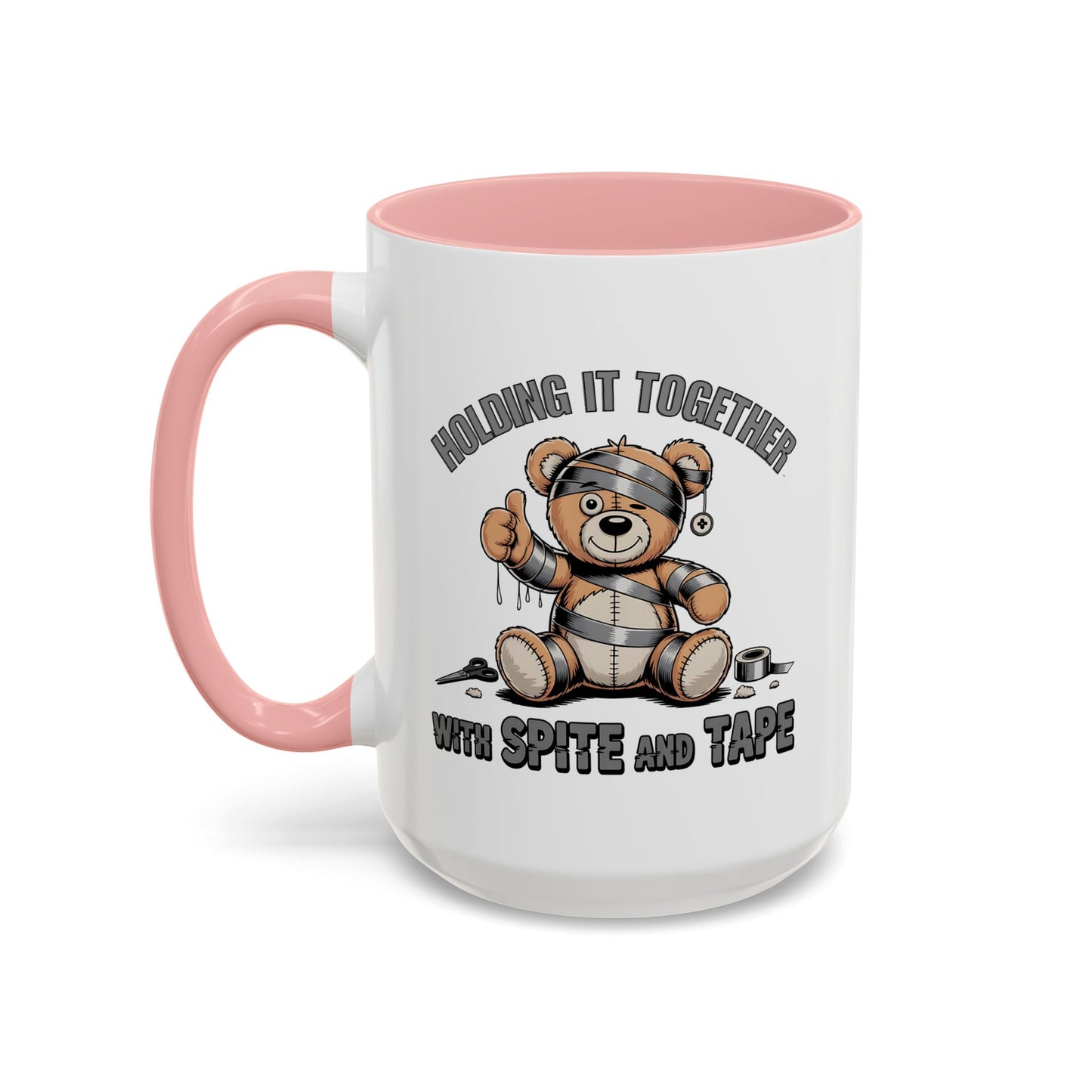 Humor Mug - Holding It Together With Spite & Tape