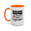 Humor Mug - Whatever Frosts Your Cupcake!
