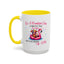 Humor Mug - It's a Beautiful Day