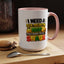 Humor Mug - I Need a Six Month Nap