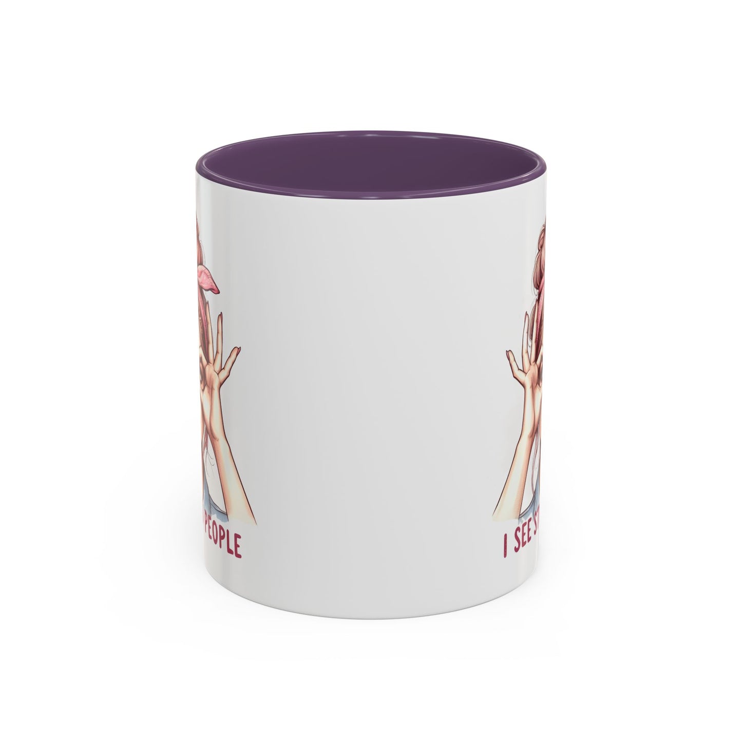 Humor Mug - I See Stupid People