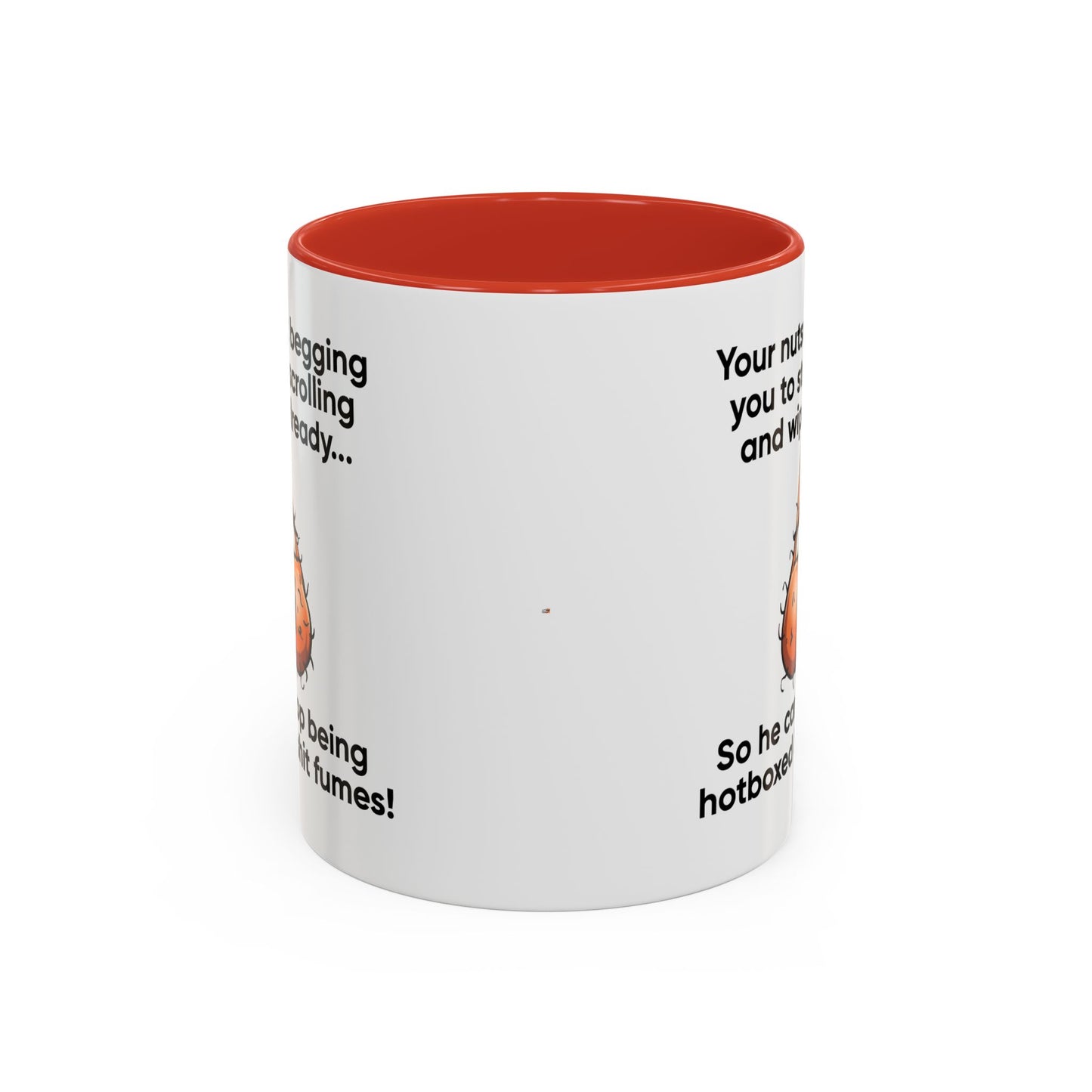 Adult Mug - Your Nutsack Begging You To Stop