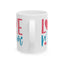 Mother's Day Mug - Love You Mom