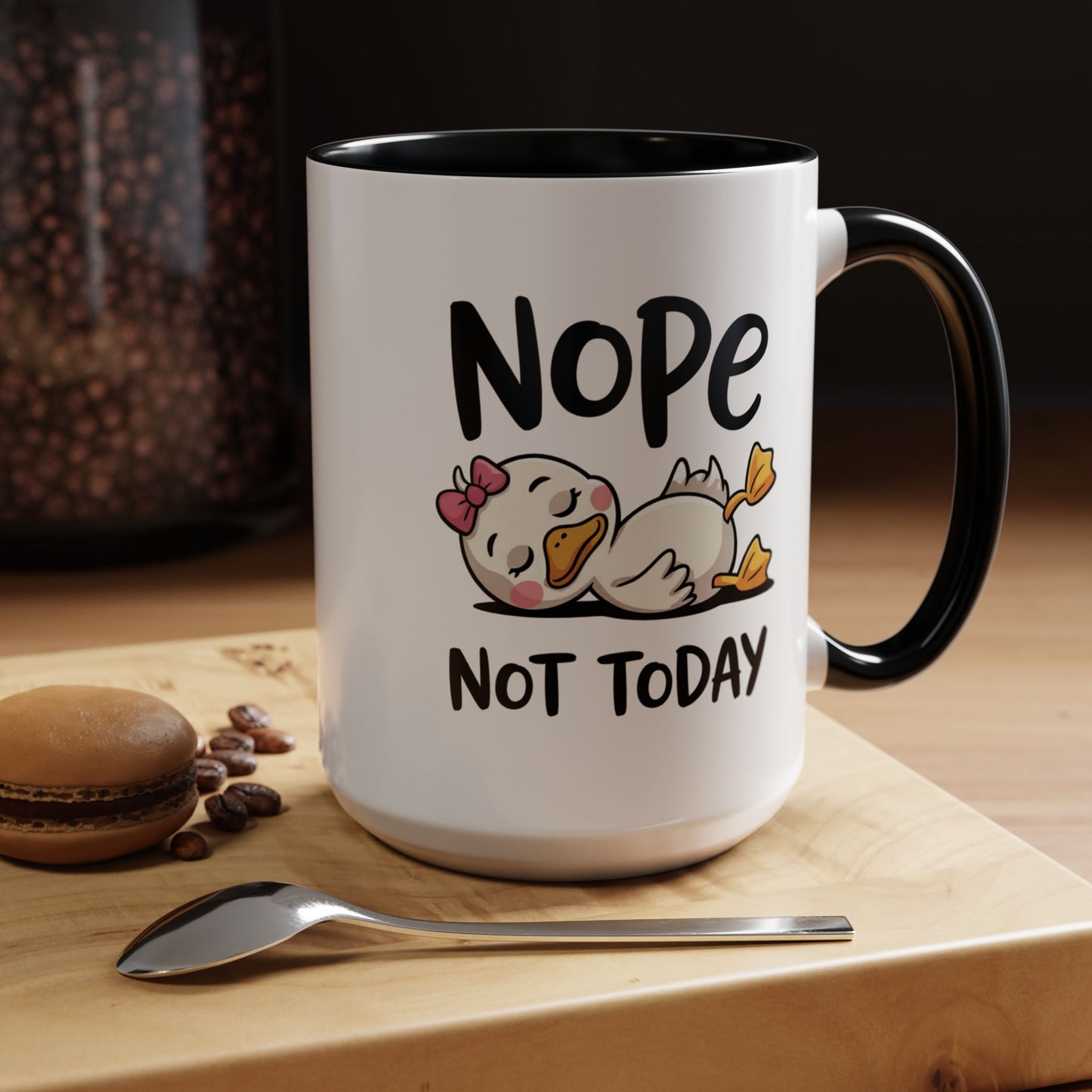 Humor Mug - Nope Not Today