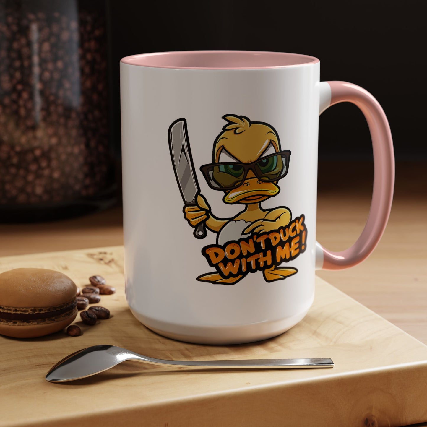 Humor Mug - Don't Duck With Me