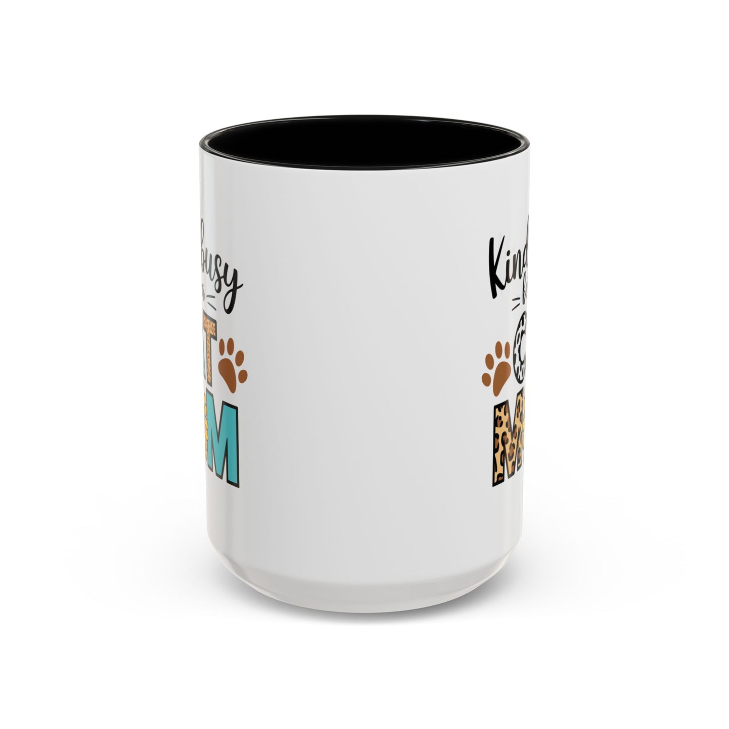 Animal Mug - Kinda Busy Being a Cat Mom