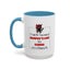 Humor Mug - I Could Be Successful