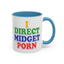 Adult Mug - I Direct Midget Porn