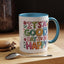 Wellness Mug - It's A Good Day
