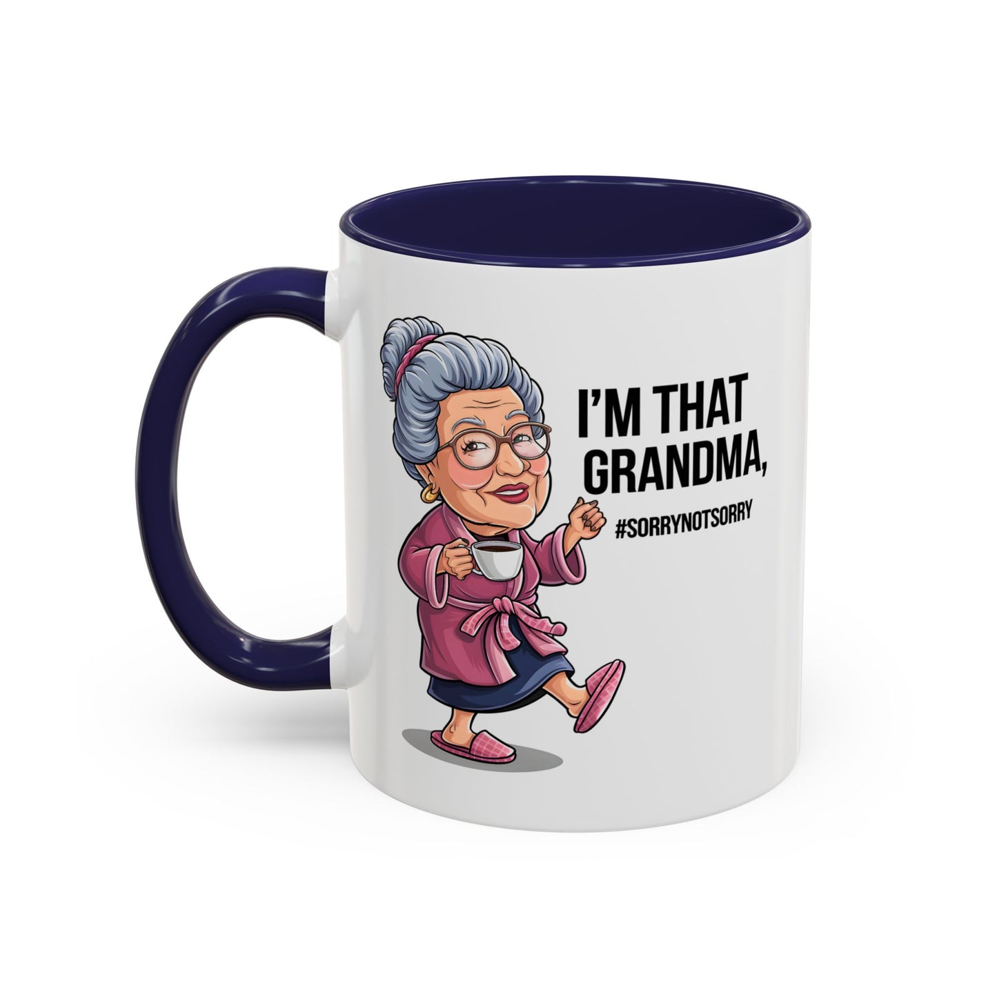 Humor Mug - I'm That Grandma
