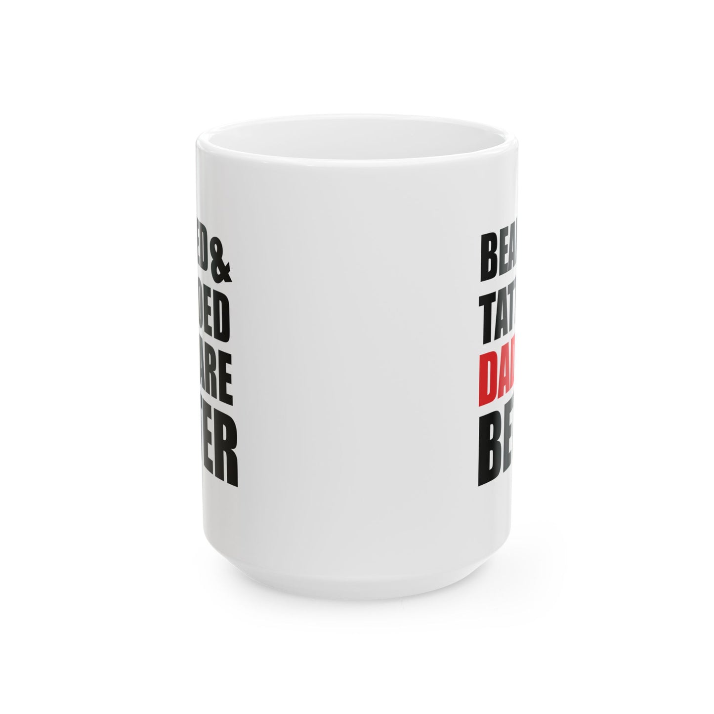 Father's Day Mug - Bearded & Tattooed