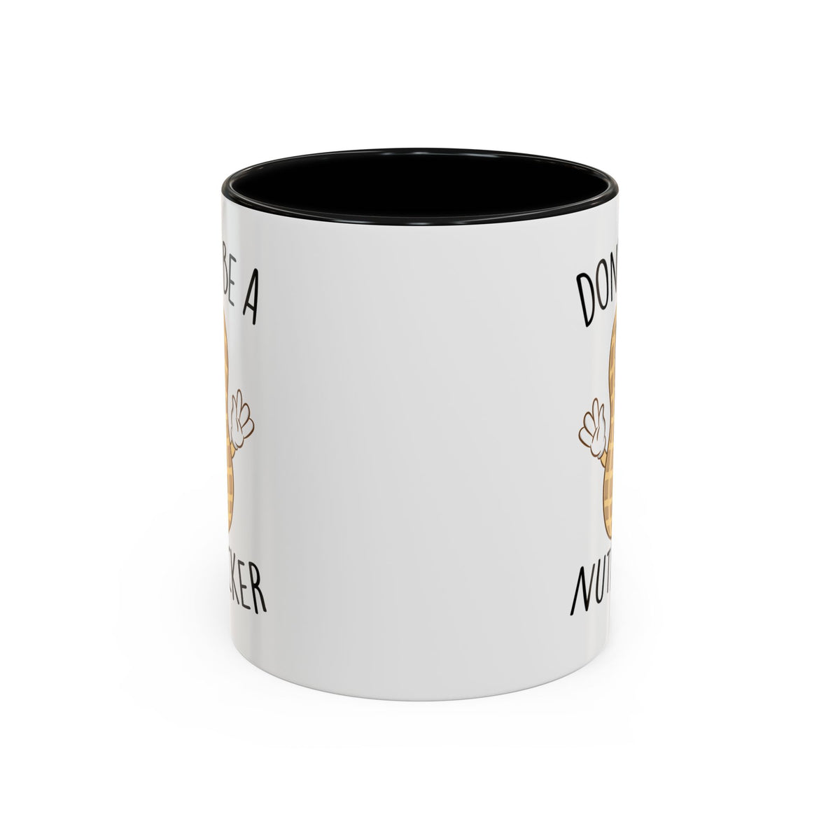 Adult Mug - Don't Be A Nutlicker