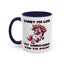 Humor Mug - Sorry I'm Late My Unicorn Had to Poop