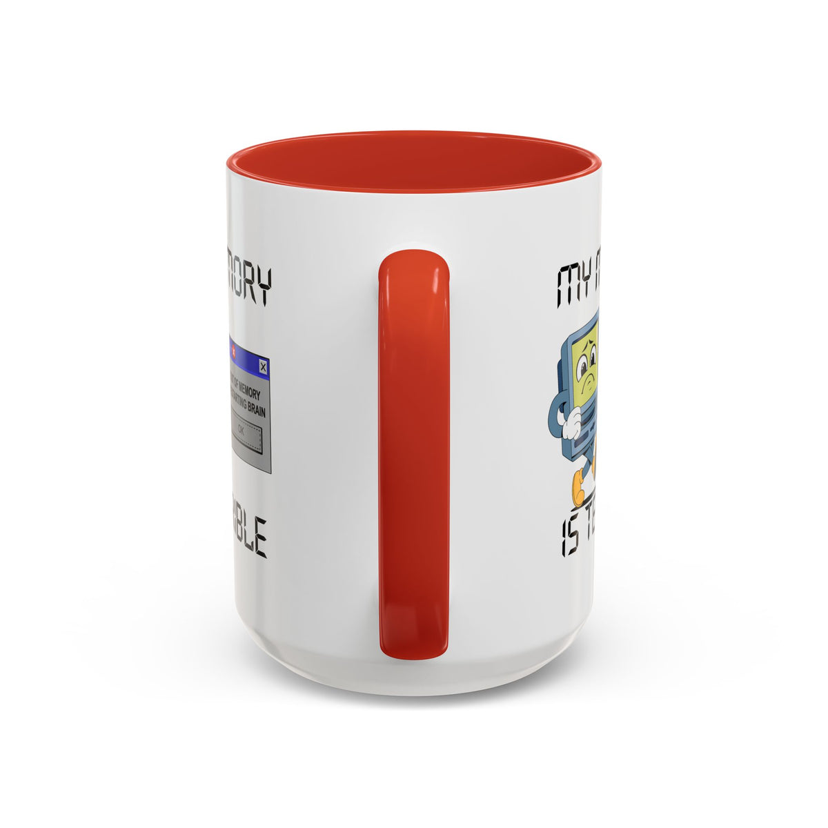 Humor Mug - My Memory is Terrible