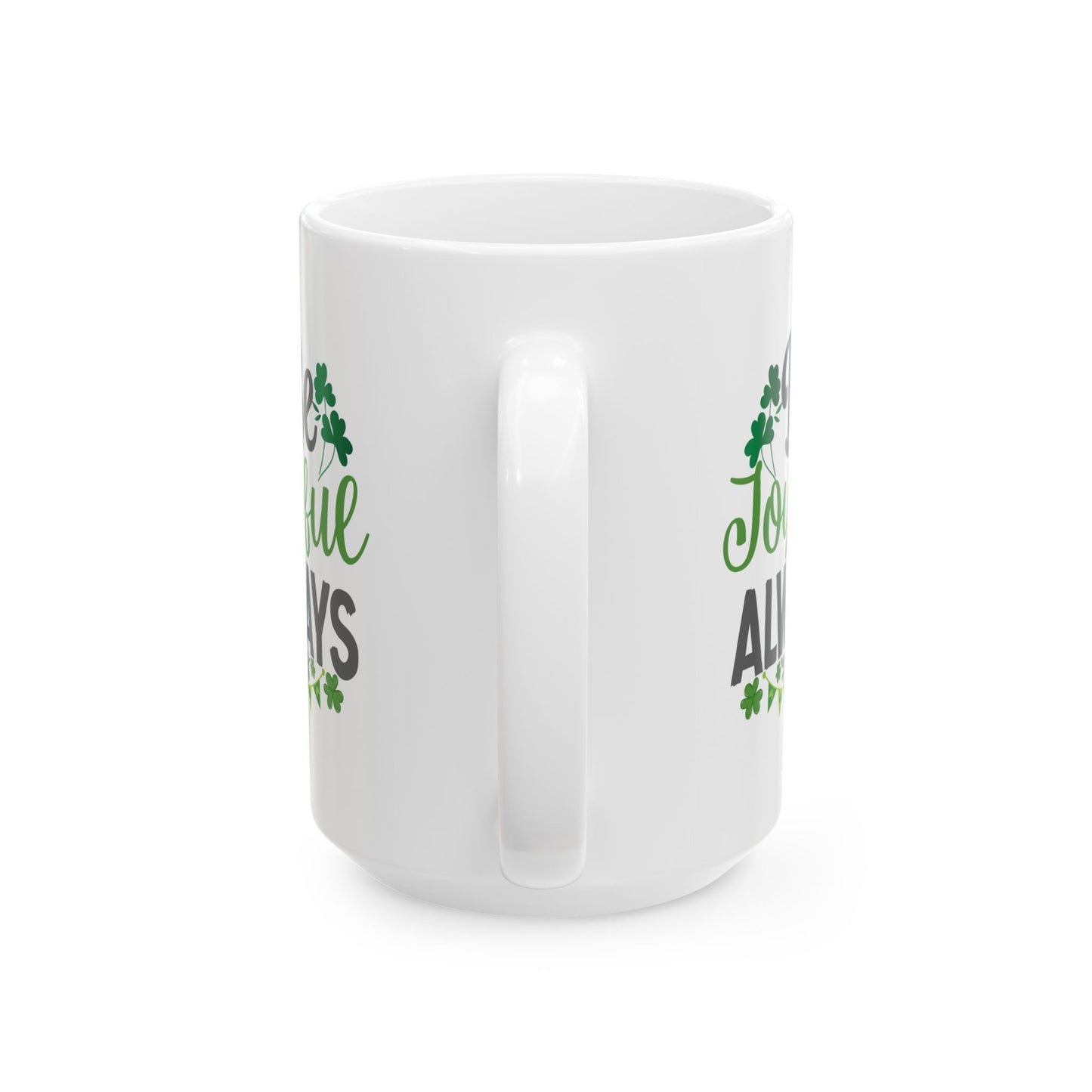 Motivation Mug - Be Joyful Always