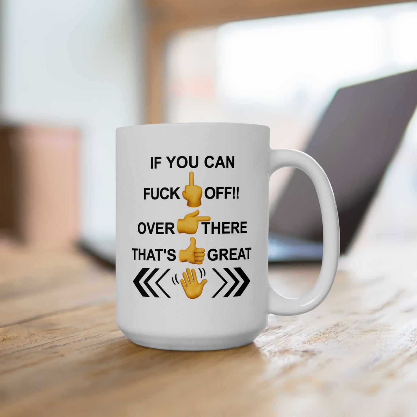Adult Mug - If You Can Fuck Off